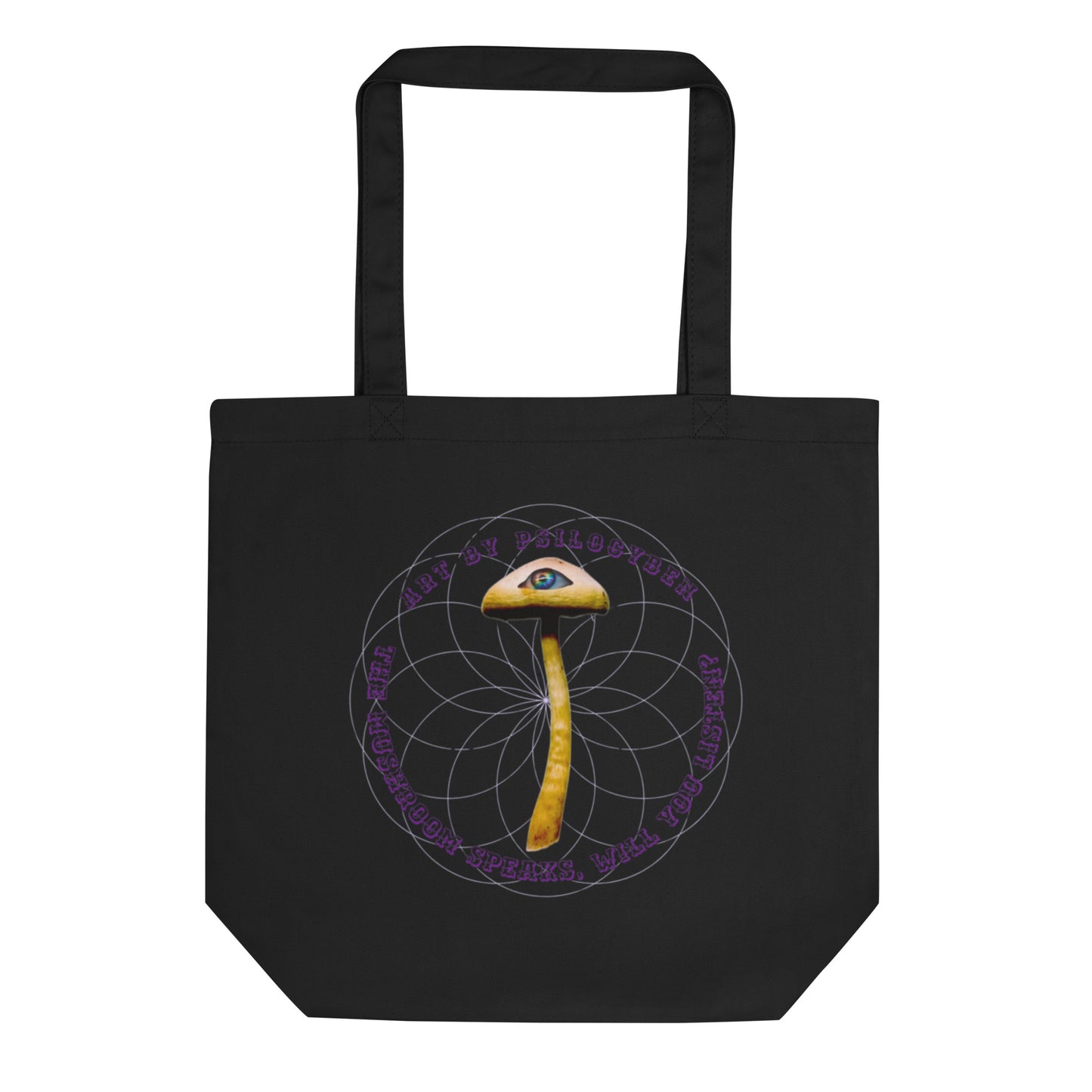 "The Mushroom Speaks. Will You Listen?" Tote Bag