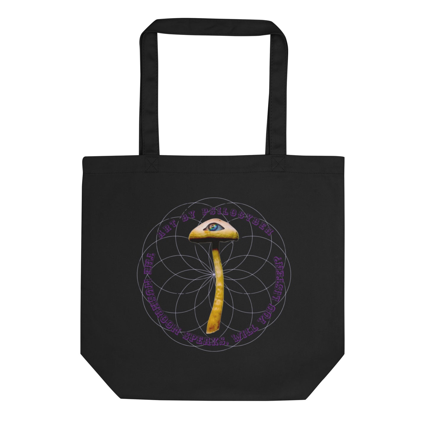 "The Mushroom Speaks. Will You Listen?" Tote Bag